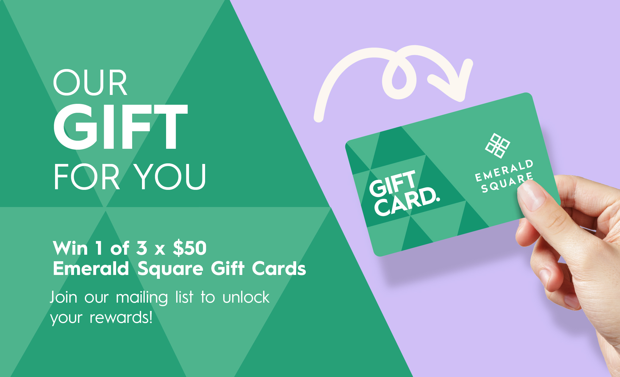 Win 1 of 3 x 50 Emerald Square Gift Cards Emerald Square Burwood